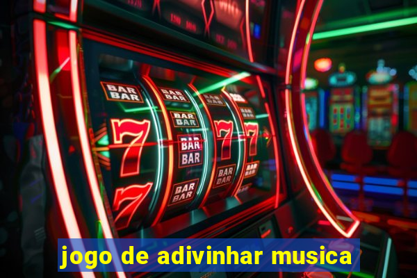 jogo de adivinhar musica